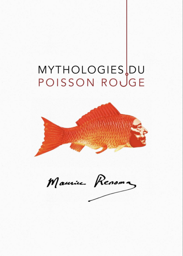Maurice Renoma Mythologie du poisson rouge Livre Renoma